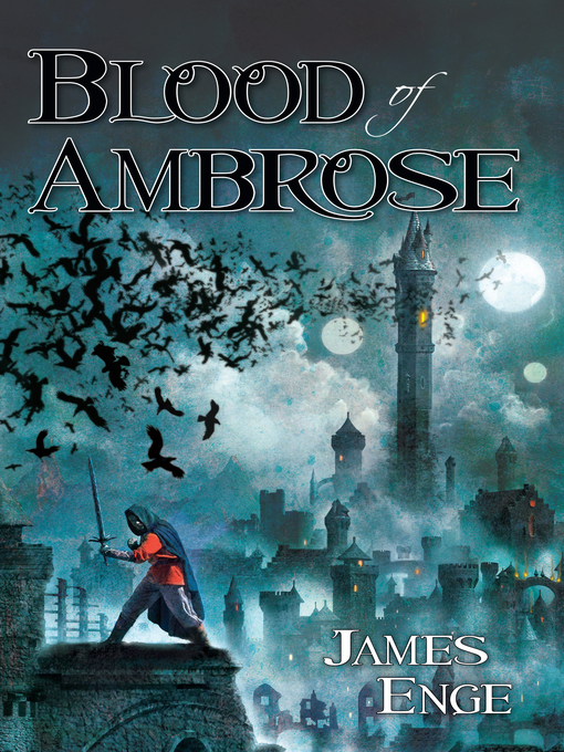 Title details for Blood of Ambrose by James Enge - Available